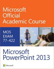 77-422 Microsoft PowerPoint 2013