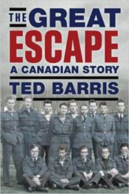 The Great Escape- A Canadian Story