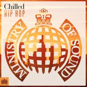 Chilled Hip Hop : Ministry of Sound (2019) Mp3 320kbps [PMEDIA]