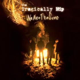 The Tragically Hip - We Are the Same 2009 [FLAC] [h33t] - Kitlope