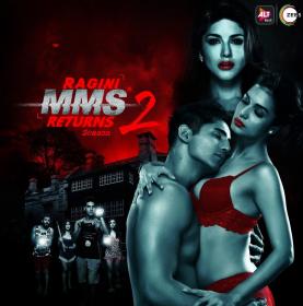 (18+)  - Ragini MMS Returns 2 (2019) Hindi 720p ALTBalaji WEB-DL S02 Complete (Ep01-04) x264 AAC 950MB - MovCr