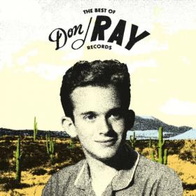 VA - The Best of Don Ray Records (2019) [FLAC]