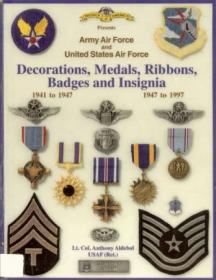 Army Air Force and United States Air Force Decorations, Medals, Ribbons, Badges and Insignia