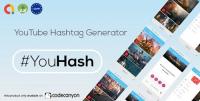 CodeCanyon - YouHash v1.0 - YouTube Hashtags Generator ( Admob - GDPR - Android Studio) - 25029503