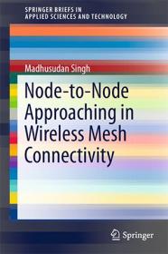 Node-to-Node Approaching in Wireless Mesh Connectivity