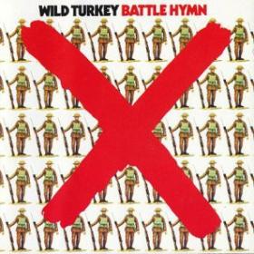 Wild Turkey - Battle Hymn-Turkey (1972-73) [Z3K] MP3
