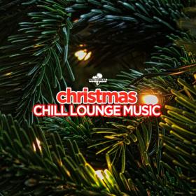 VA - Christmas Chill Lounge Music (2019) MP3