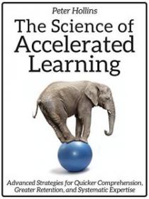 [NulledPremium com] The Science of Accelerated Learning