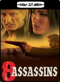8 Assassins (2014) 720p WEBRip x264 [Dual Audio] [Hindi 2.0 - English 2.0] -=!Dr.STAR!