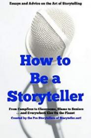 [NulledPremium.com] How to be a Storyteller