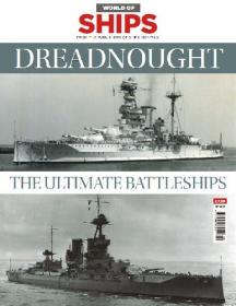 Dreadnought- The Ultimate Battleships (World of Ships No 9)