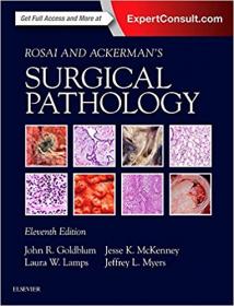 Rosai and Ackerman's Surgical Pathology, 11th Edition