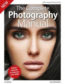 Digital Photography Complete Manual - 4th Edition, 2019