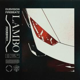 DubVision - Lambo - Single (2019) MP3 (320 Kbps)