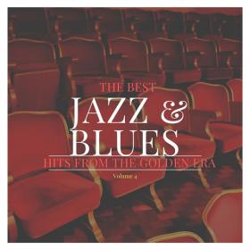 VA - The best Jazz and Blues Hits from the Golden Era, Vol  4 (2019) MP3
