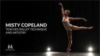 MasterClass - Misty Copeland Teaches Ballet Technique and Artistry