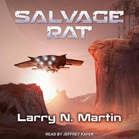 Larry N  Martin - 2018 - Salvage Rat (Sci-Fi)