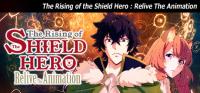 The.Rising.of.the.Shield.Hero.Relive.The.Animation