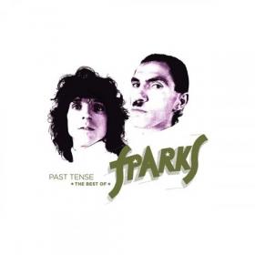 Sparks - Past Tense (The Best Of) (2019) (320)