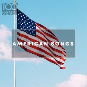 VA - 100 Greatest American Songs (2019) Mp3 320kbps [PMEDIA] ⭐️