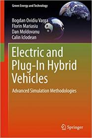 Electric and Plug-In Hybrid Vehicles- Advanced Simulation Methodologies