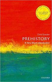 Prehistory- A Very Short Introduction (Very Short Introductions), 2nd Edition