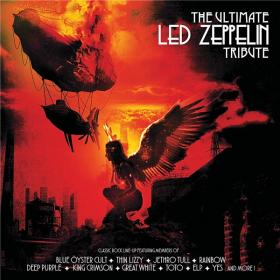 VA - The Ultimate Led Zeppelin Tribute [2CD] (2019) MP3