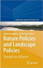 Nature Policies and Landscape Policies- Towards an Alliance