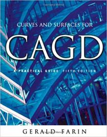 Curves and Surfaces for CAGD, Fifth Edition- A Practical Guide