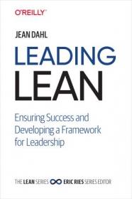 Leading Lean- Ensuring Success and Developing a Framework for Leadership