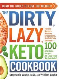 [NulledPremium.com] The DIRTY, LAZY, KETO