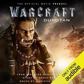 Warcraft- durotan (unabridged) (2016) christie golden