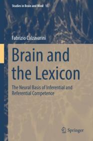 Brain and the Lexicon- The Neural Basis of Inferential and Referential Competence