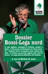 Dossier Bossi e Lega Nord [Mp3 ITA] TNT Village