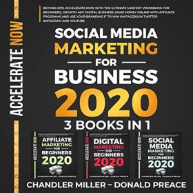 Miller & Preace - 2019 - Social Media Marketing for Business 2020 (Business)