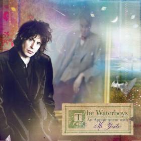 The Waterboys - An Appointment With Mr  Yeats (2011) [FLAC]