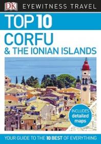 Top 10 Corfu and the Ionian Islands (DK Eyewitness Travel Guide)