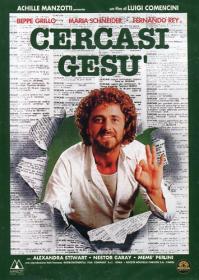 Cercasi Gesu - DVDrip ITA - B Grillo M Schneider 1982 - TNT Village 