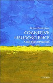 Cognitive Neuroscience- A Very Short Introduction