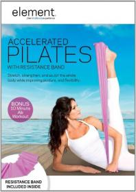 Lisa Hubbard - Accelerated Pilates with Resistance Band