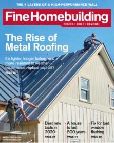 Fine Homebuilding - February-March 2020
