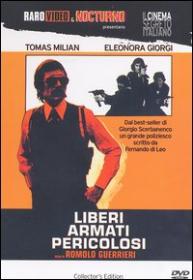 Liberi Armati Pericolosi - DVDrip ITA - T Milian E Giorgi 1976 - TNT Village