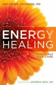 Energy Healing The Essentials of Self-Care