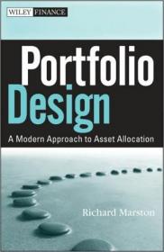 Portfolio Design- A Modern Approach to Asset Allocation