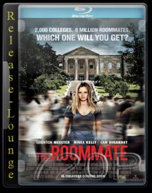 The Roommate 2011 720P BRRip [A Release-Lounge H264]