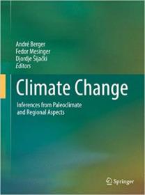 Climate Change- Inferences from Paleoclimate and Regional Aspects