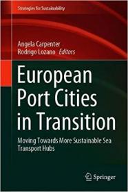 European Port Cities in Transition- Moving Towards More Sustainable Sea Transport Hubs
