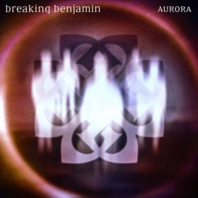 Breaking Benjamin - Aurora [320]  kbps Beats[TGx]⭐