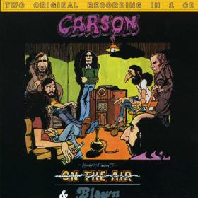 Carson - On The Air- Blown (1972-73) [2010] [Z3K] MP3