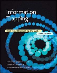 Information Trapping- Real-Time Research on the Web
